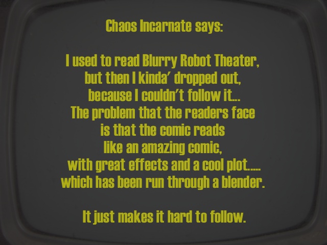 Comic - Click for Chaos Incarnate's PRIME TIME