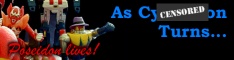 As Cybertron Turns